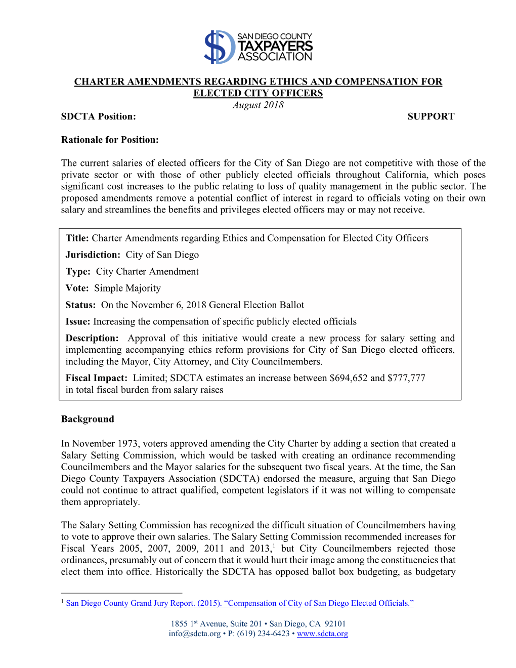 CHARTER AMENDMENTS REGARDING ETHICS and COMPENSATION for ELECTED CITY OFFICERS August 2018 SDCTA Position: SUPPORT