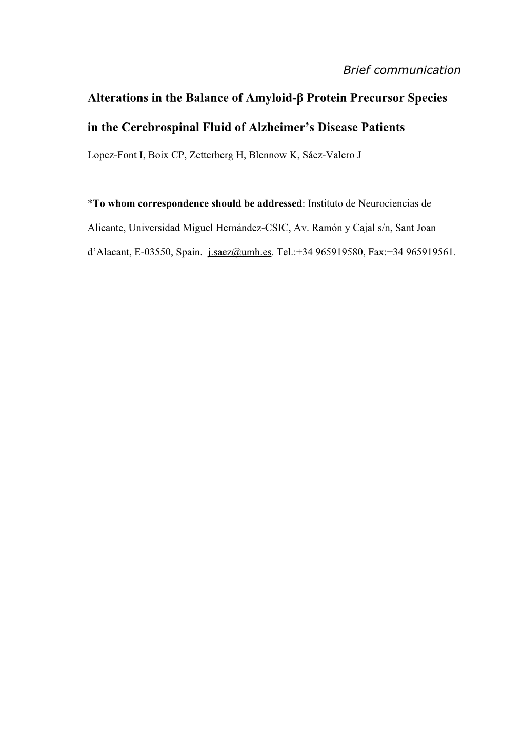 Alterations in the Balance of Amyloid-Β Protein Precursor Species in the Cerebrospinal Fluid of Alzheimer’S Disease Patients