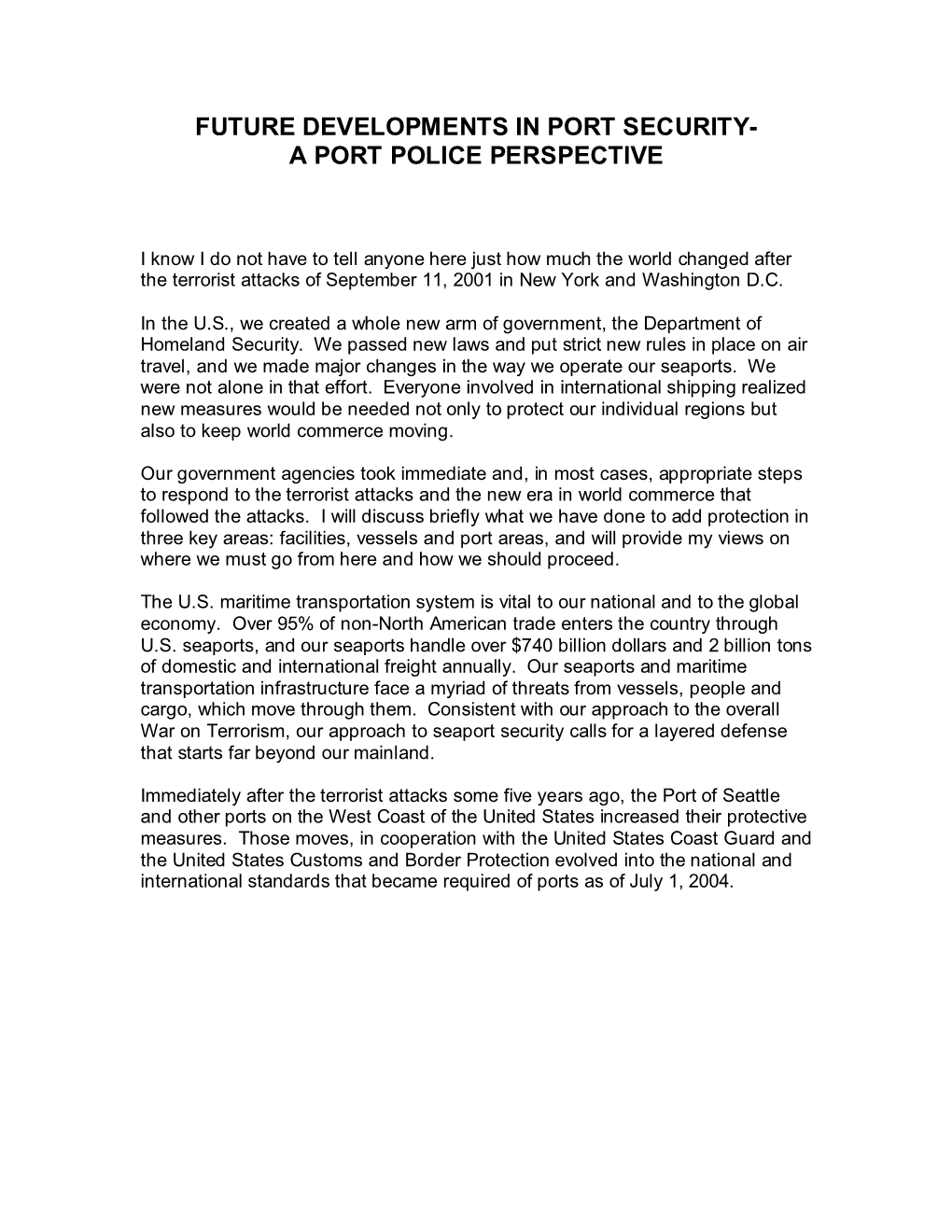 Future Developments in Port Security- a Port Police Perspective