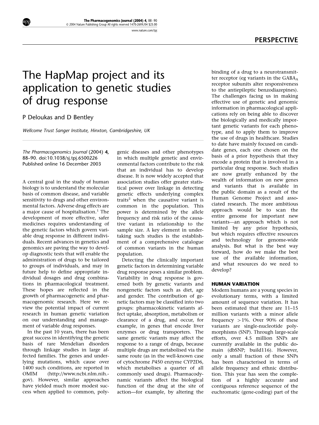 The Hapmap Project and Its Application to Genetic Studies Of