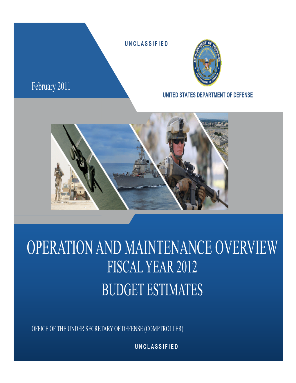 Operation and Maintenance Overview Fiscal Year 2012 Budget Estimates