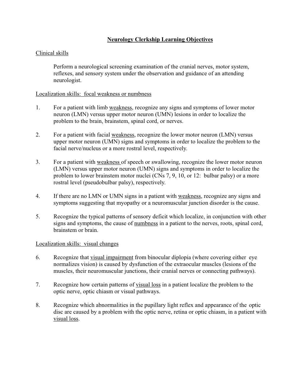 Neurology Clerkship Learning Objectives Clinical Skills Perform A