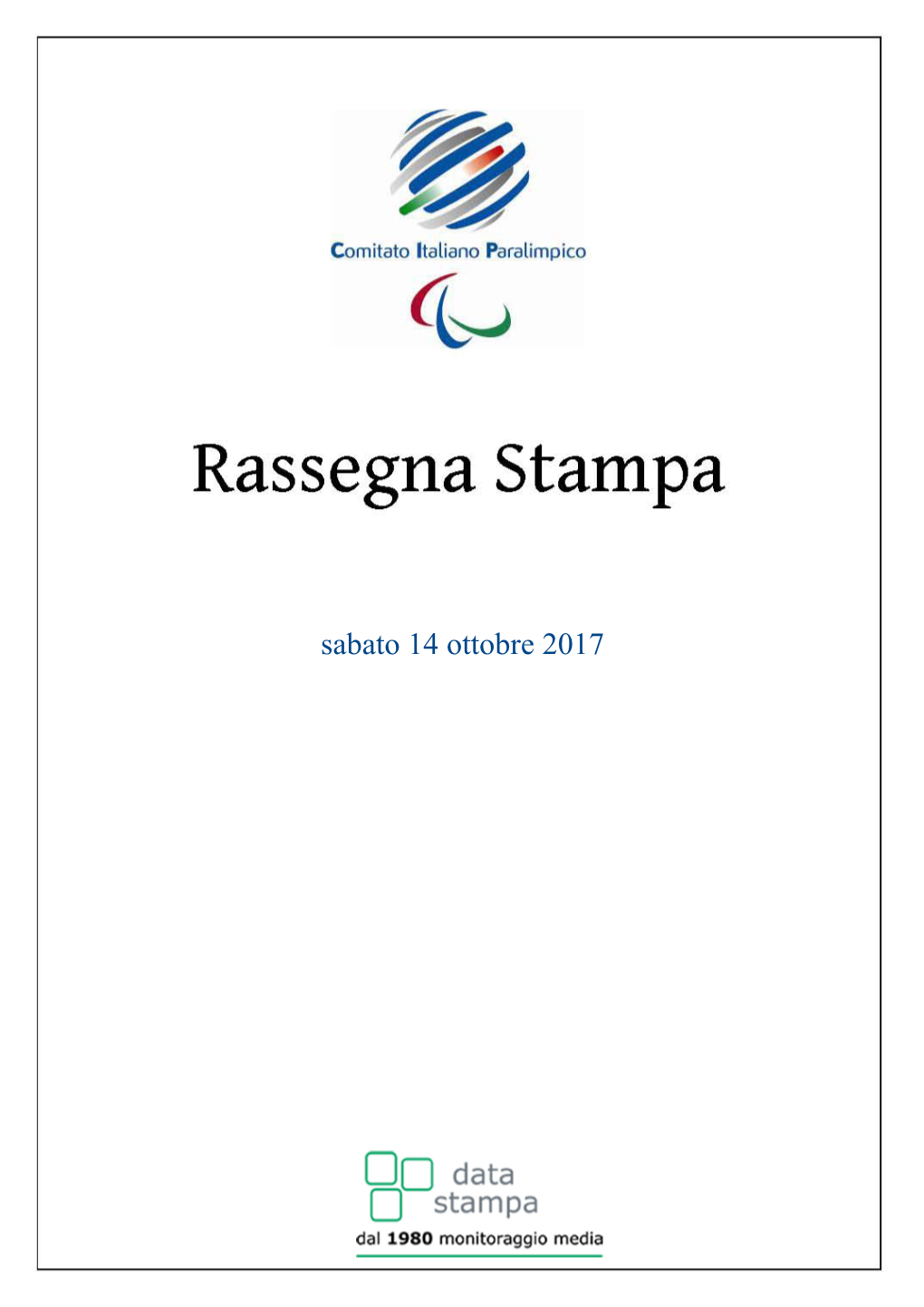 Sabato 14 Ottobre 2017 Rassegna Del 14/10/2017