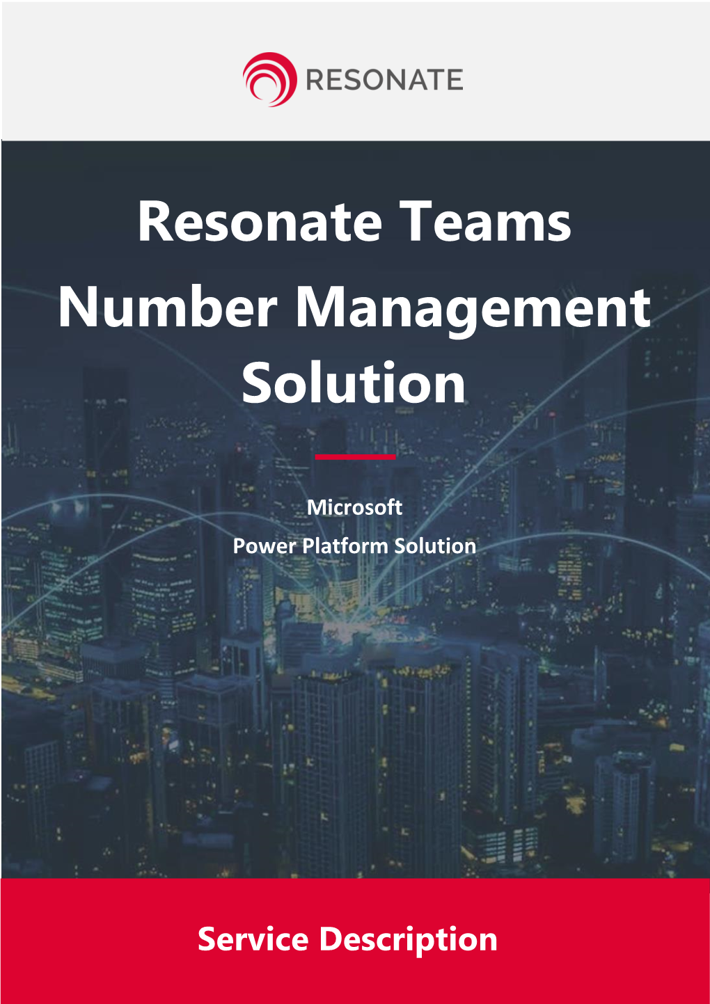 Resonate Teams Number Management Solution Service Description Resellers and Service Providers