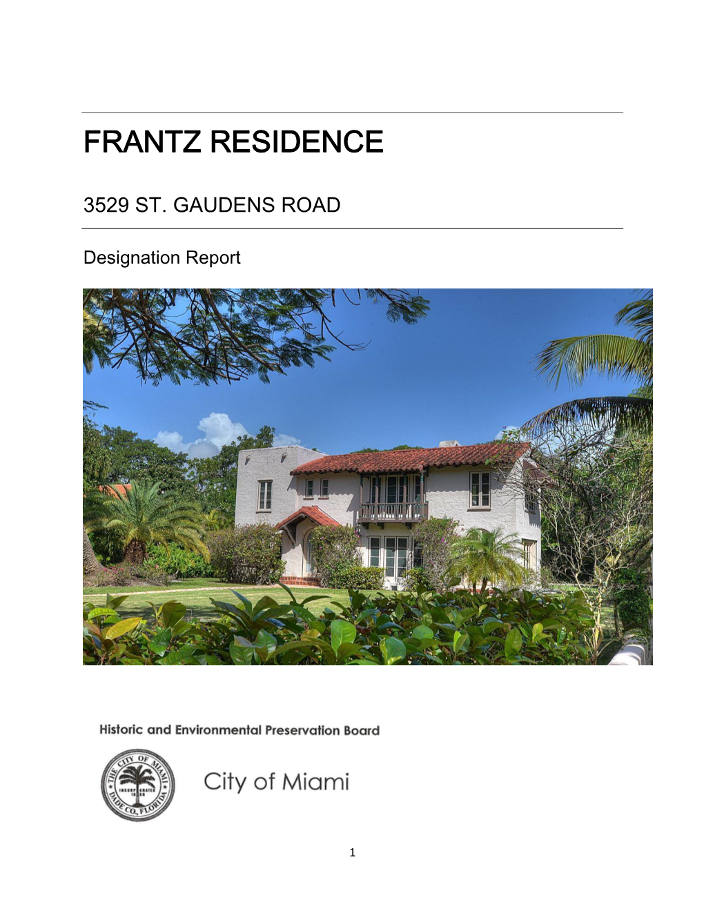 Frantz Residence