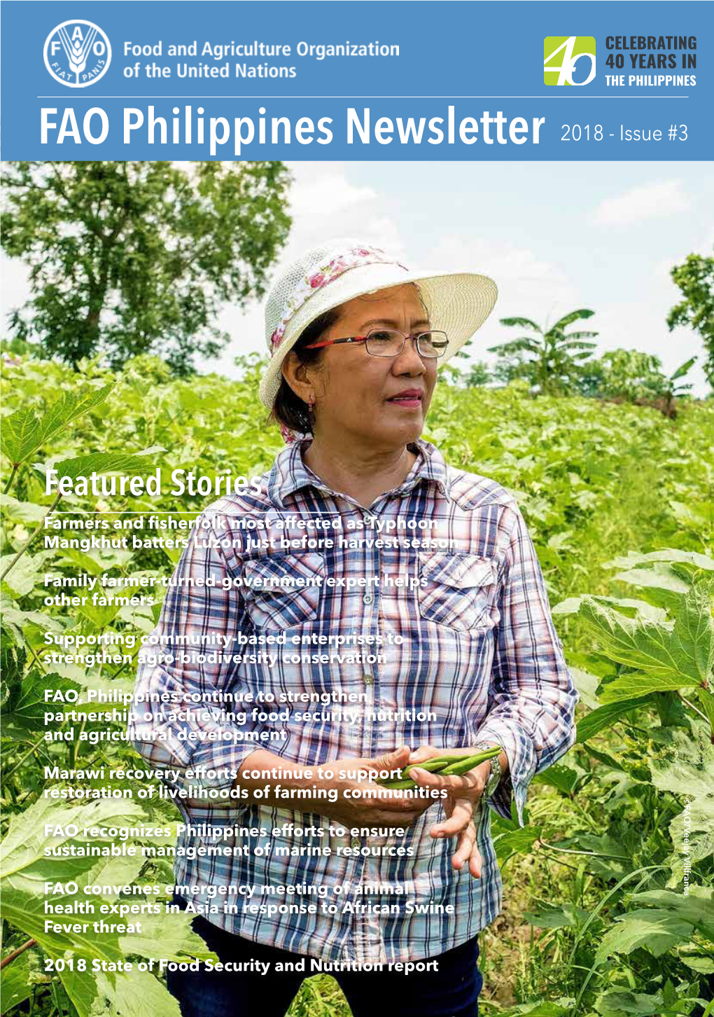 FAO Philippines Newsletter Philippines FAO Cover Photo: Ester Toledo, a Beneficiary of FAO Project in Nueva Ecija Following WELCOME Typhoon Koppu in 2016