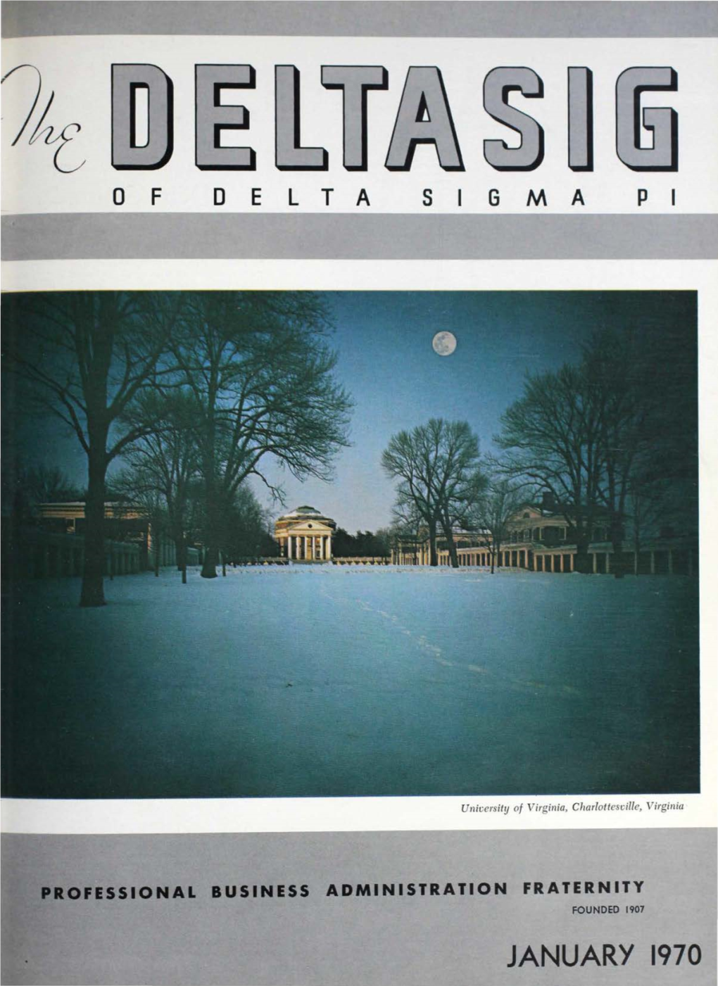 JANUARY 1970 the International Fraternity of Delta Sigma Pi