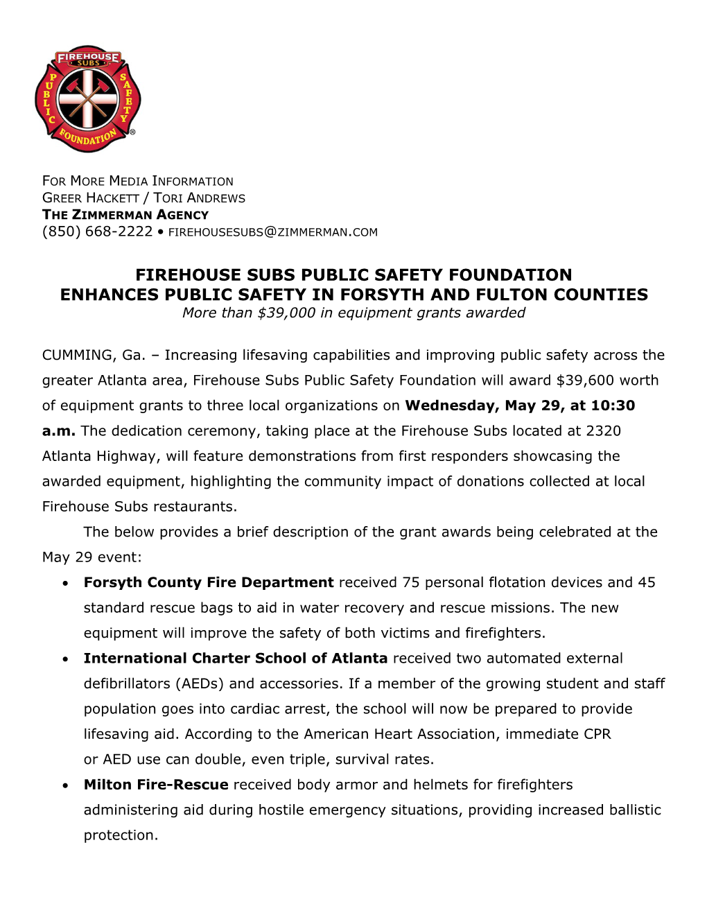 FIREHOUSE SUBS PUBLIC SAFETY FOUNDATION ENHANCES PUBLIC SAFETY in FORSYTH and FULTON COUNTIES More Than $39,000 in Equipment Grants Awarded