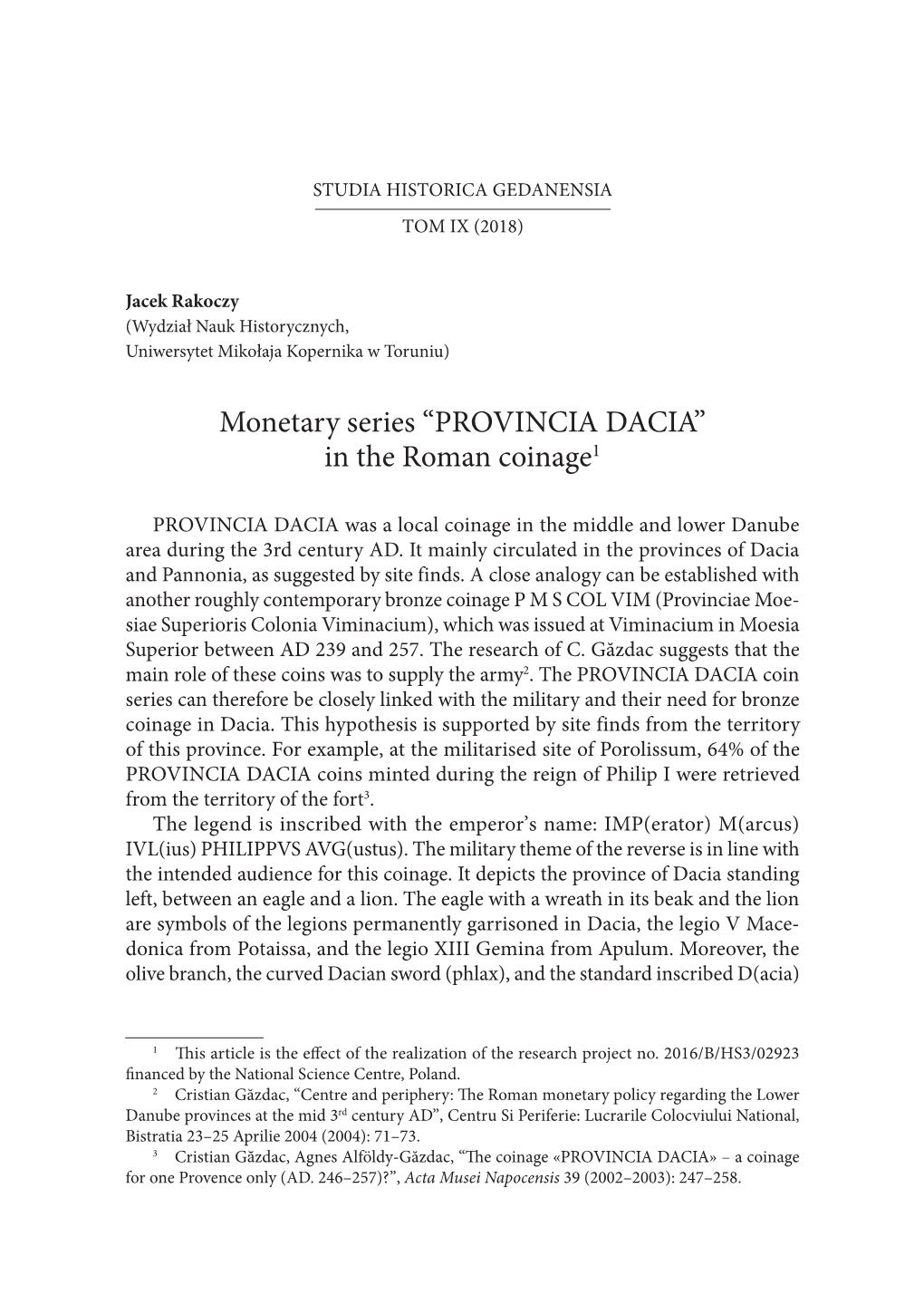 Monetary Series “PROVINCIA DACIA” in the Roman Coinage1