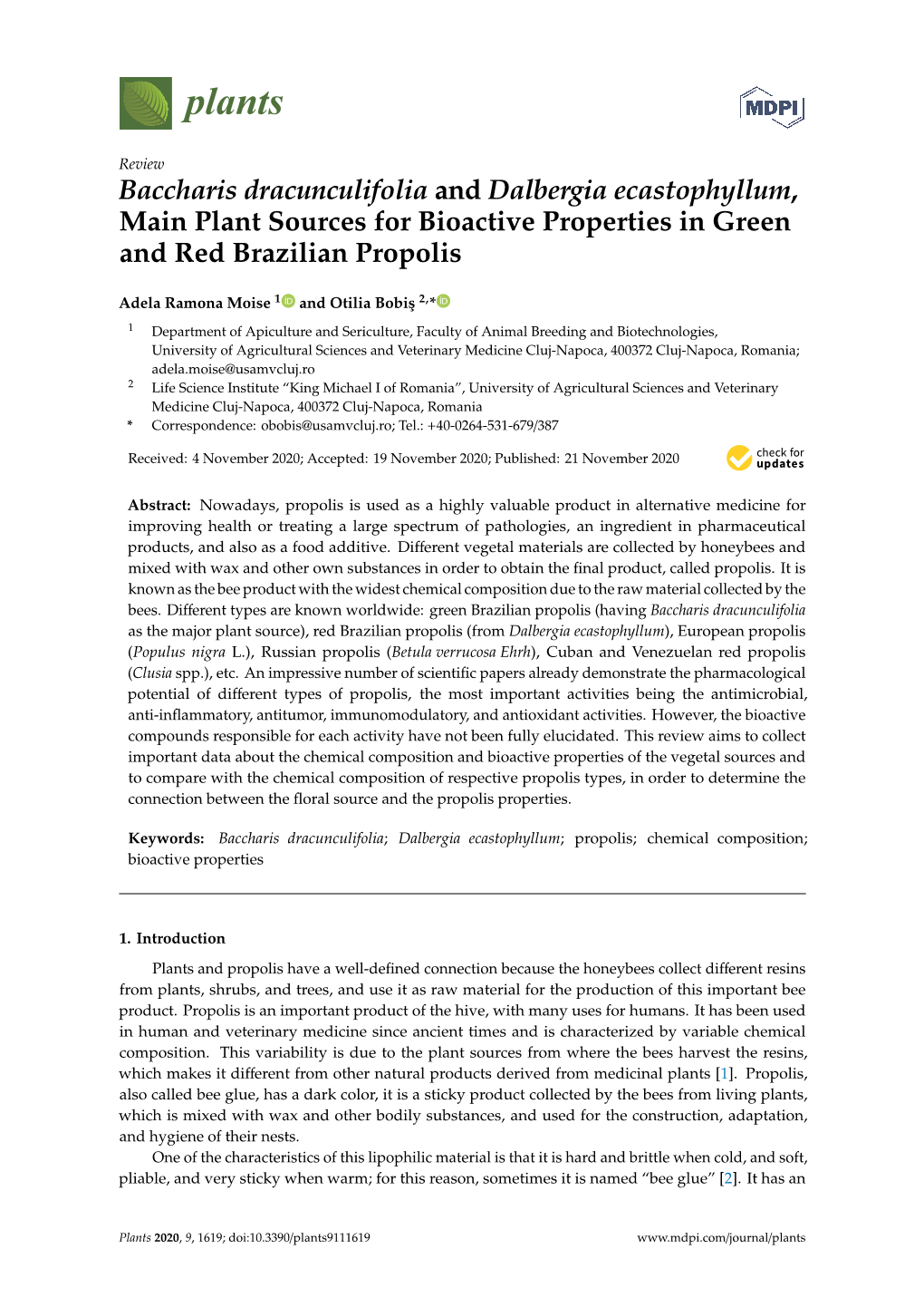 Baccharis Dracunculifolia and Dalbergia Ecastophyllum, Main Plant Sources for Bioactive Properties in Green and Red Brazilian Propolis