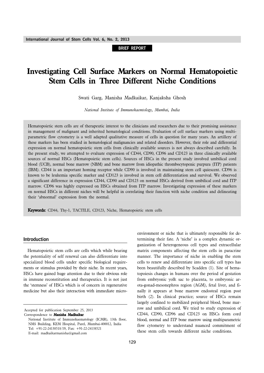 Investigating Cell Surface Markers on Normal Hematopoietic Stem Cells in Three Different Niche Conditions