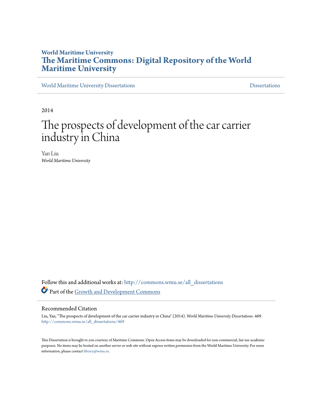 The Prospects of Development of the Car Carrier Industry in China Yan Liu World Maritime University