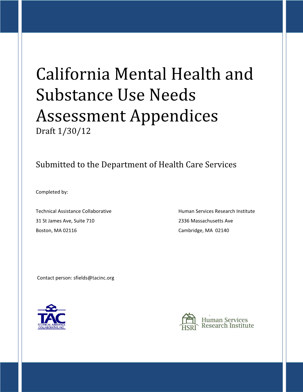 California Mental Health and Substance Use Needs Assessment Appendices Draft 1/30/12