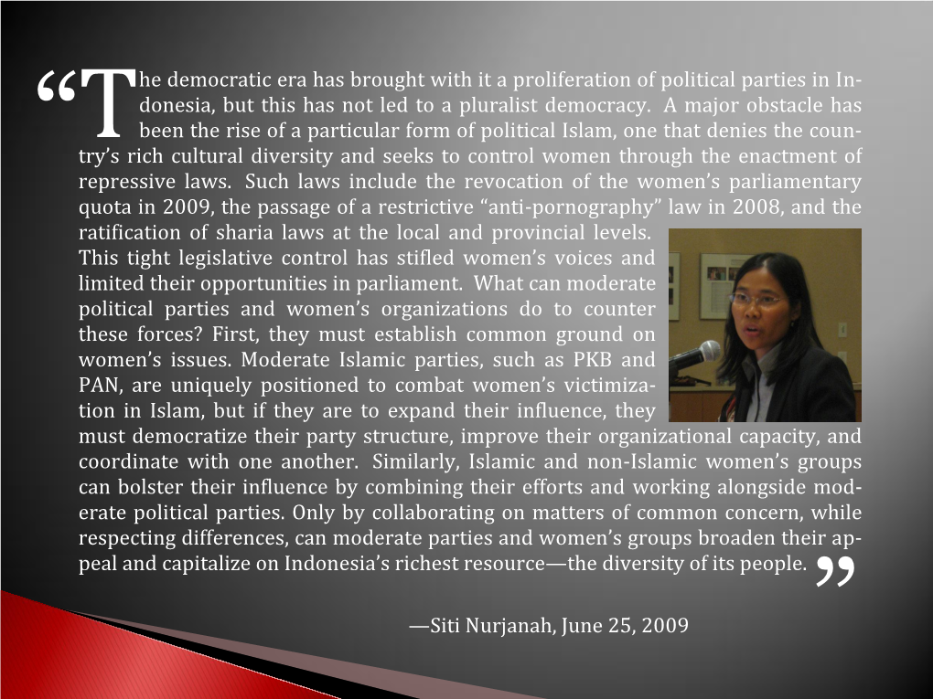 He Democratic Era Has Brought with It a Proliferation of Political Parties in In- Donesia, but This Has Not Led to a Pluralist Democracy