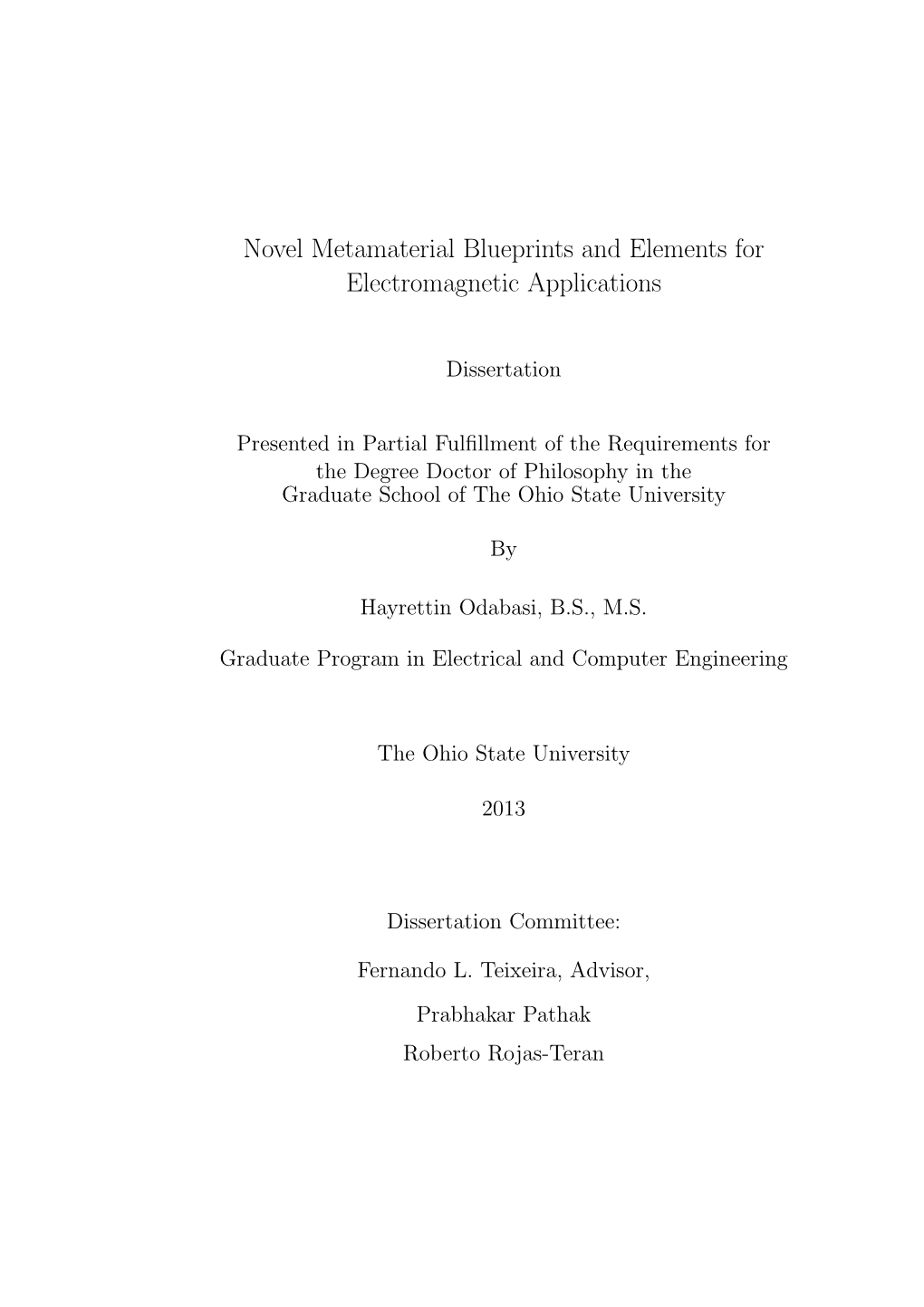 Novel Metamaterial Blueprints and Elements for Electromagnetic Applications