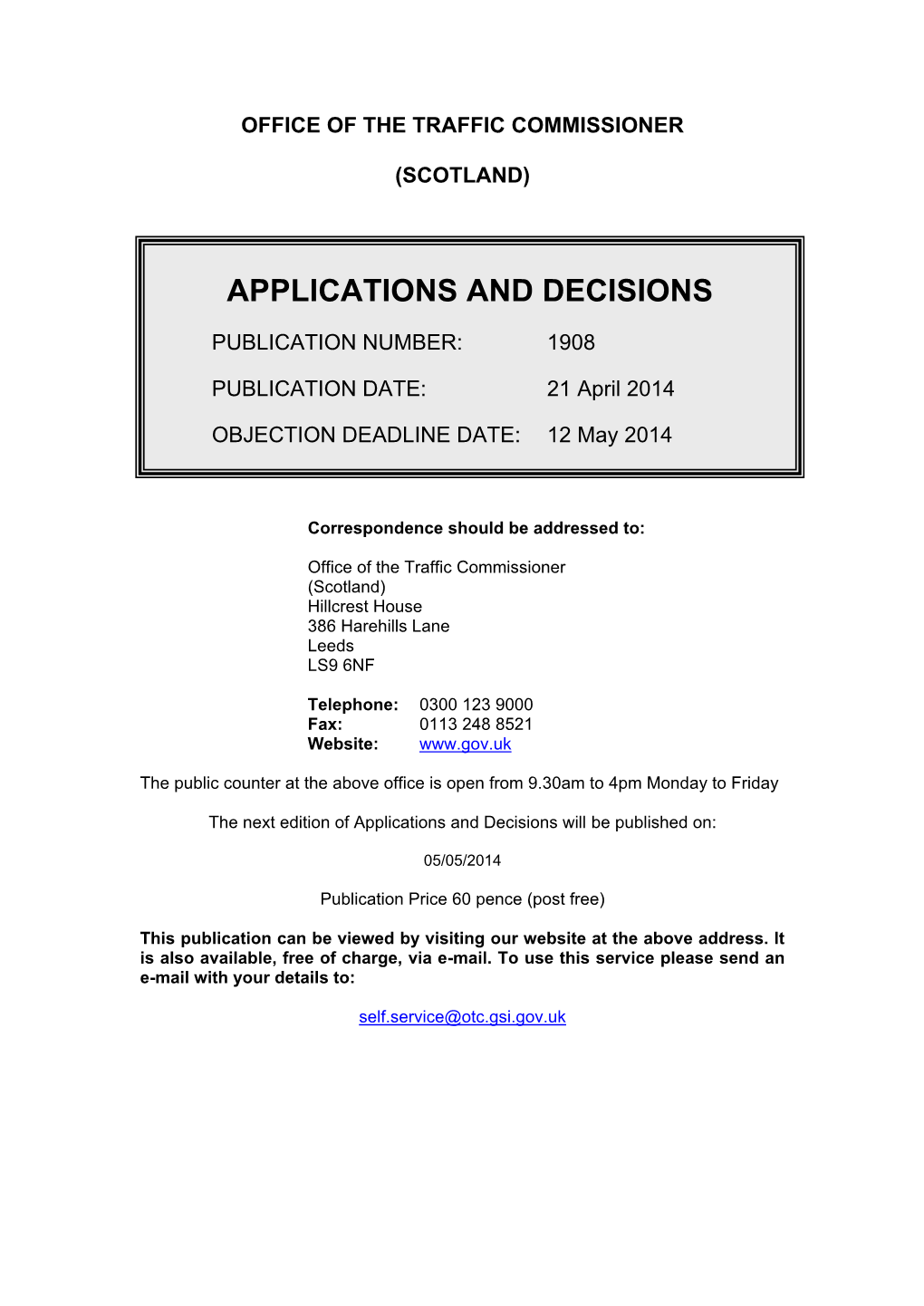 Applications and Decisions: Scotland: 21 April 2014