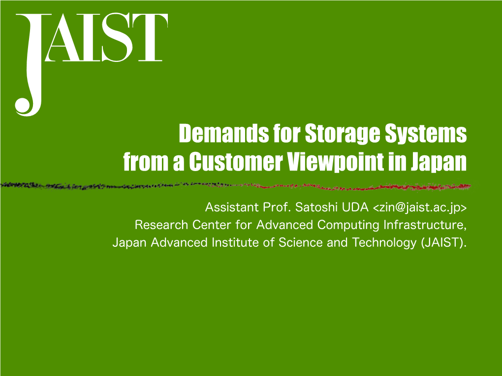 Demands for Storage Systems from a Customer Viewpoint in Japan