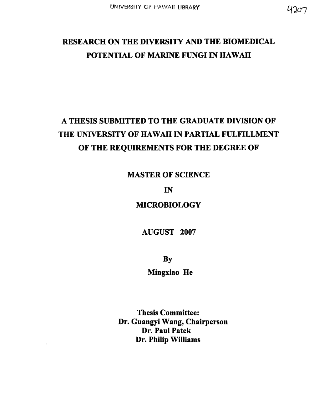 Research on the Diversity and the Biomedical Potential of Marine Fungi in Hawaii a Thesis Submitted to the Graduate Division Of