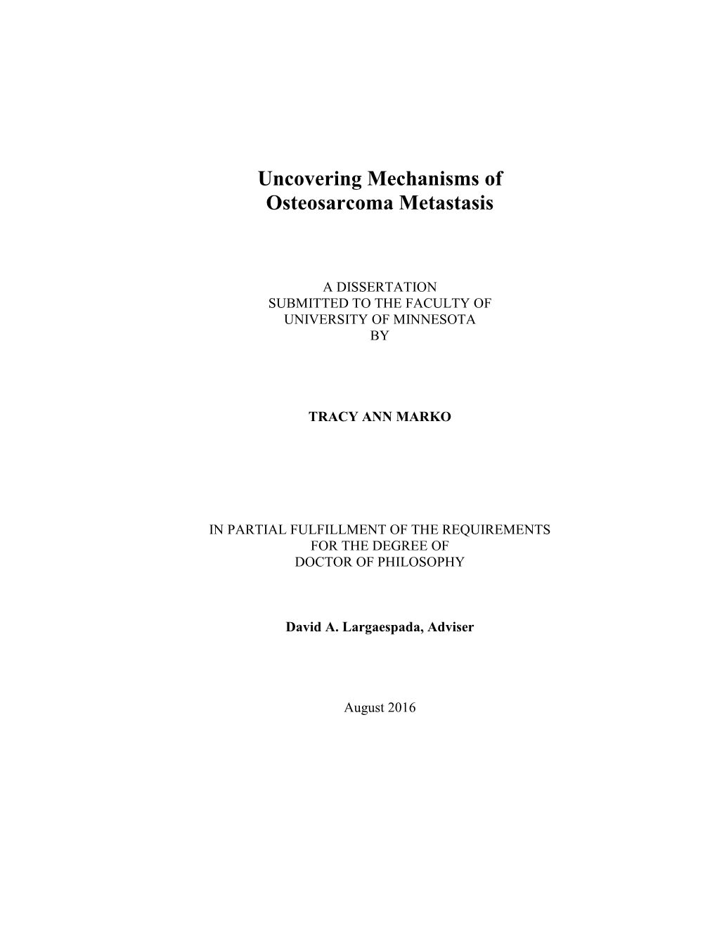 Uncovering Mechanisms of Osteosarcoma Metastasis