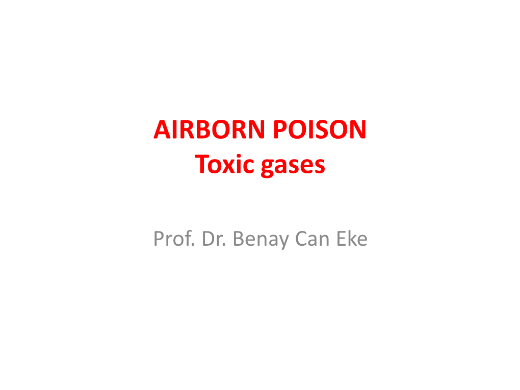 AIRBORN POISON Toxic Gases