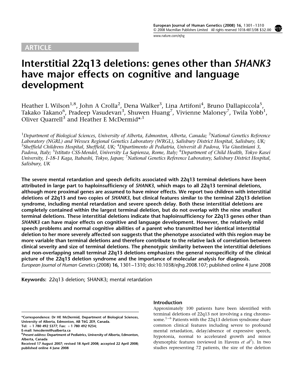 Interstitial 22Q13 Deletions: Genes Other Than SHANK3 Have Major Effects on Cognitive and Language Development