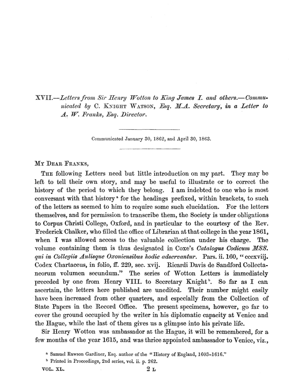 Letters from Sir Henry Wotton to King James I. and Others.— Commu- Nicated by C