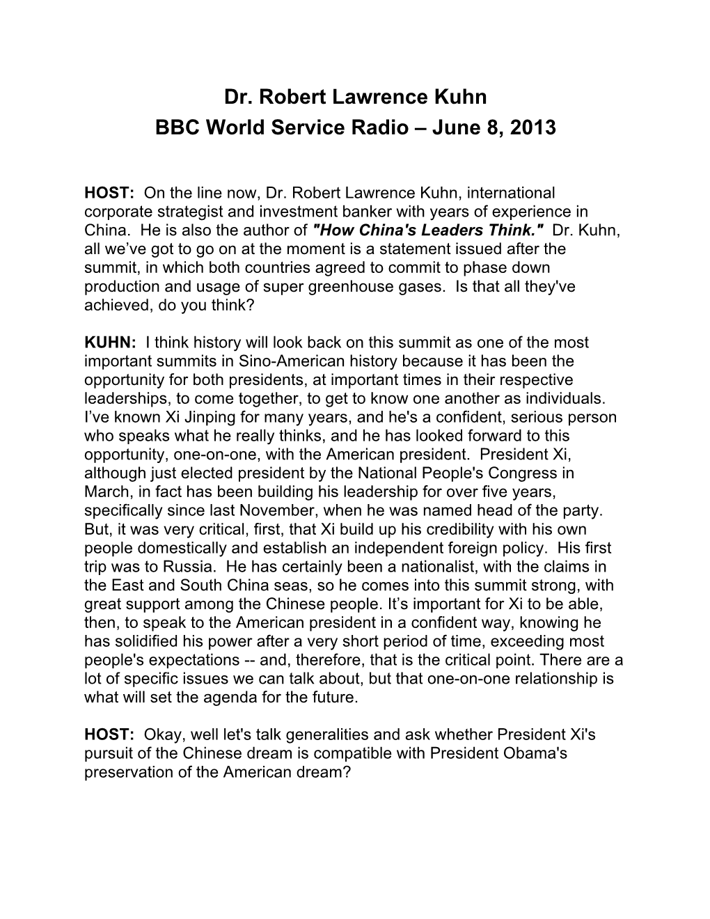 Dr. Robert Lawrence Kuhn BBC World Service Radio – June