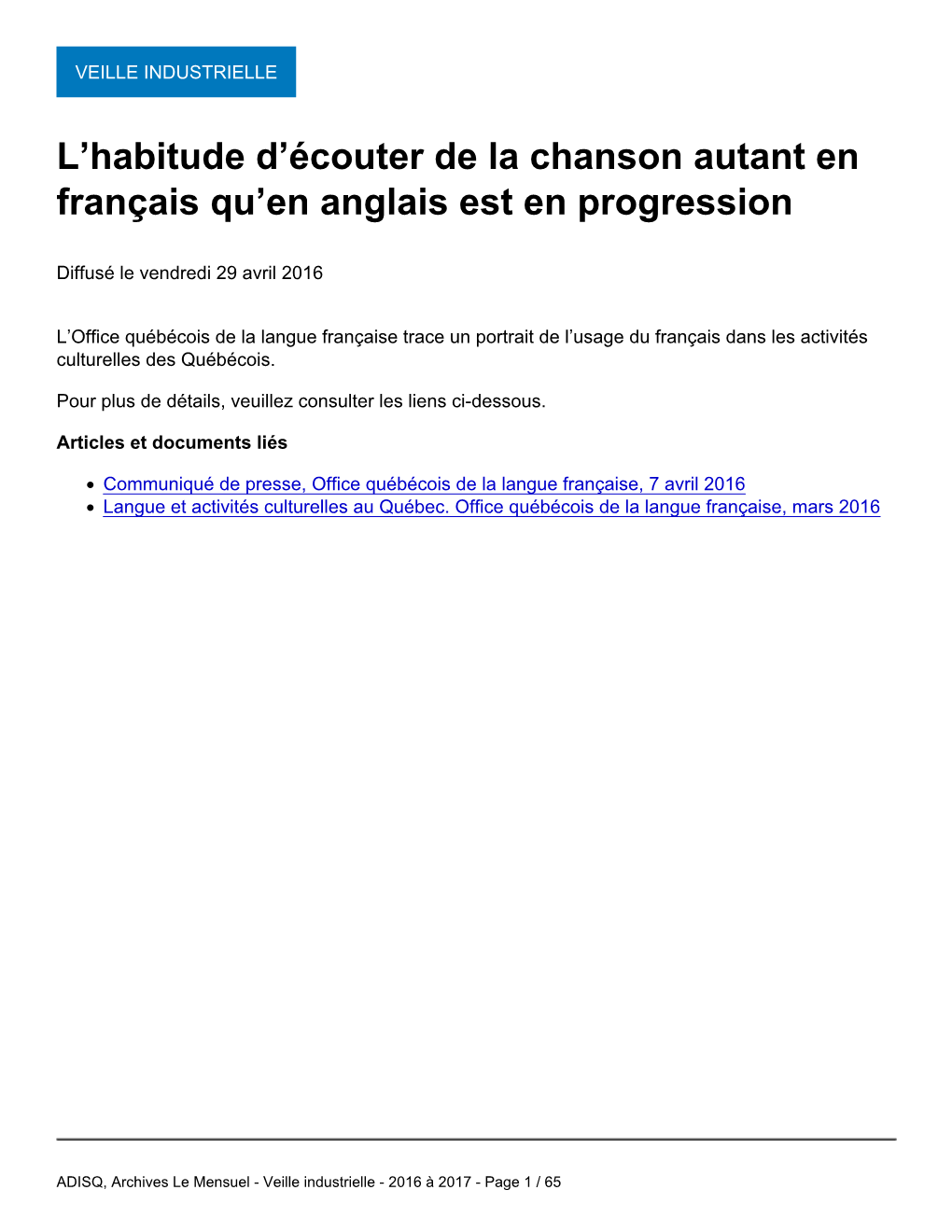 L'habitude D'écouter De La Chanson Autant En Français Qu'en Anglais Est