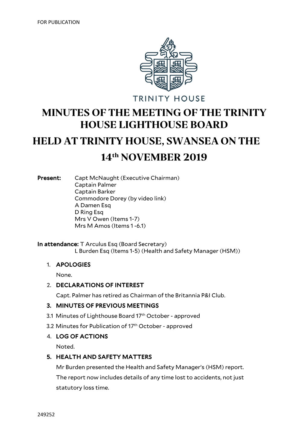 MINUTES of the MEETING of the TRINITY HOUSE LIGHTHOUSE BOARD HELD at TRINITY HOUSE, SWANSEA on the 14Th NOVEMBER 2019