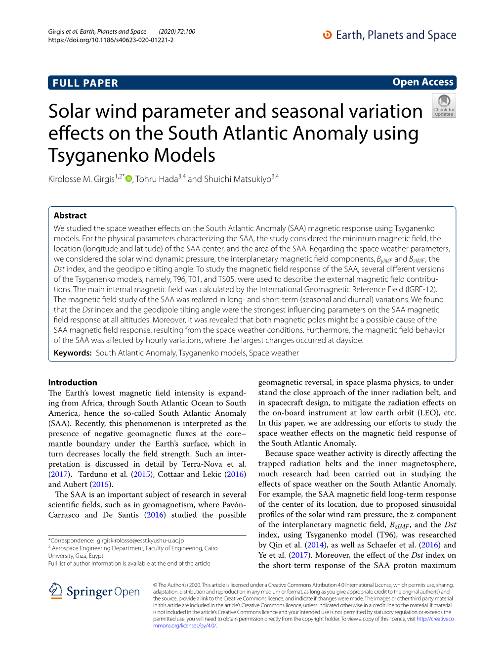 Solar Wind Parameter and Seasonal Variation Efects on the South Atlantic Anomaly Using Tsyganenko Models Kirolosse M