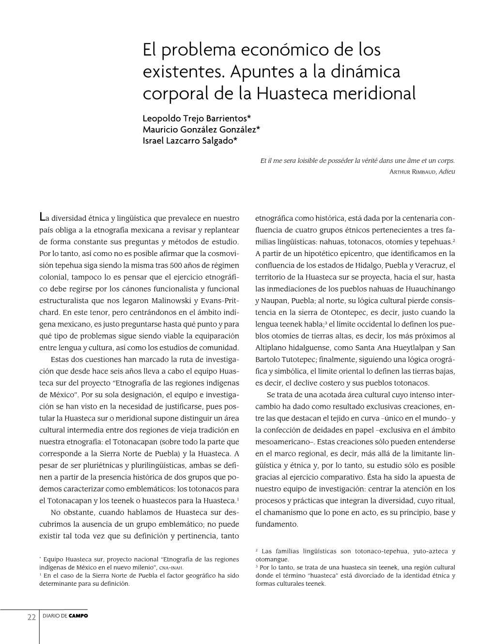 El Problema Económico De Los Existentes. Apuntes a La Dinámica Corporal De La Huasteca Meridional