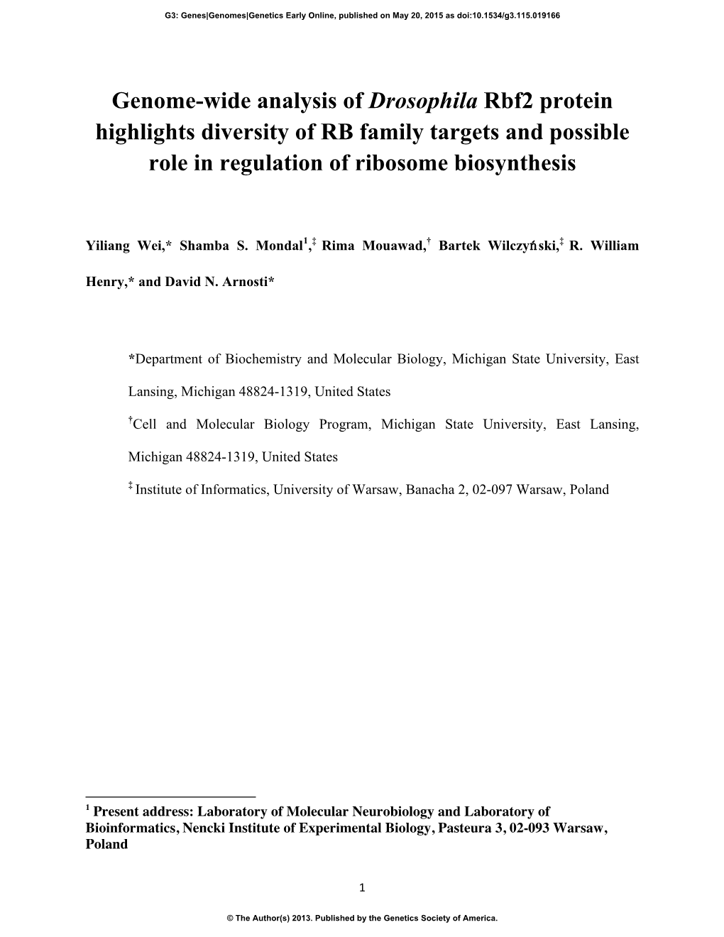 Genome-Wide Analysis of Drosophila Rbf2 Protein Highlights Diversity of RB Family Targets and Possible Role in Regulation of Ribosome Biosynthesis