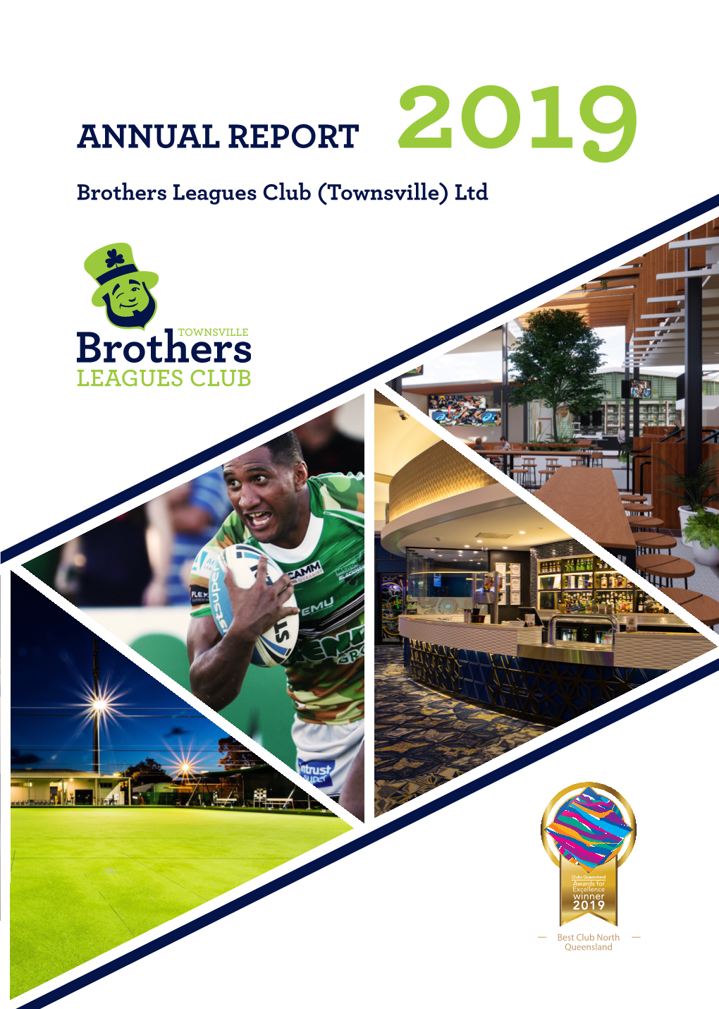 ANNUAL REPORT 2019 Brothers Leagues Club (Townsville) Ltd