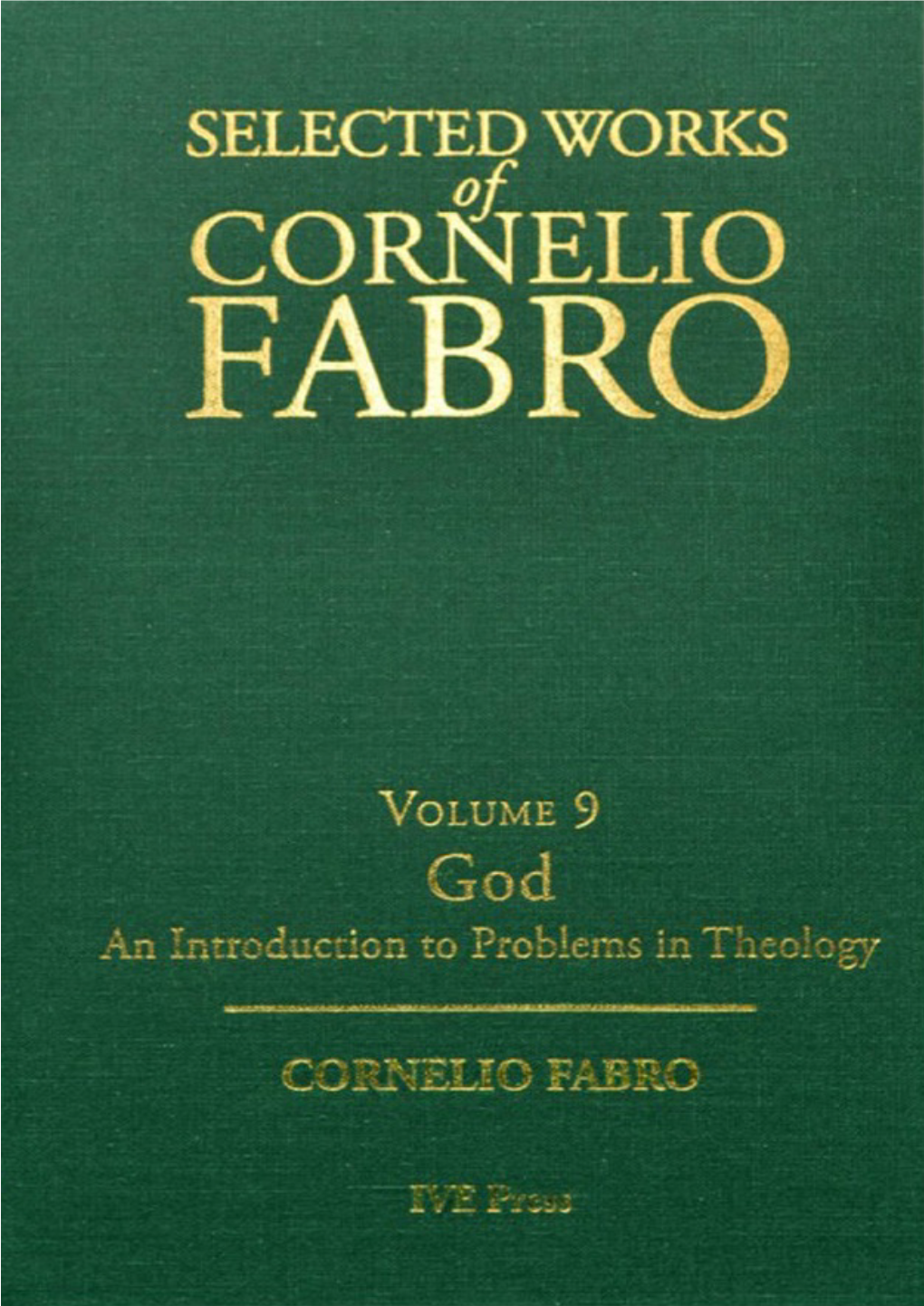 Selected Works of Cornelio Fabro, Volume 9