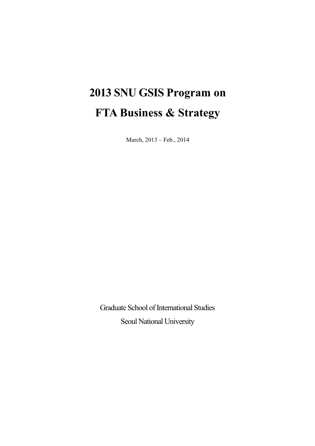 SNU GSIS FTA Business and Strategy Program Information.Pdf