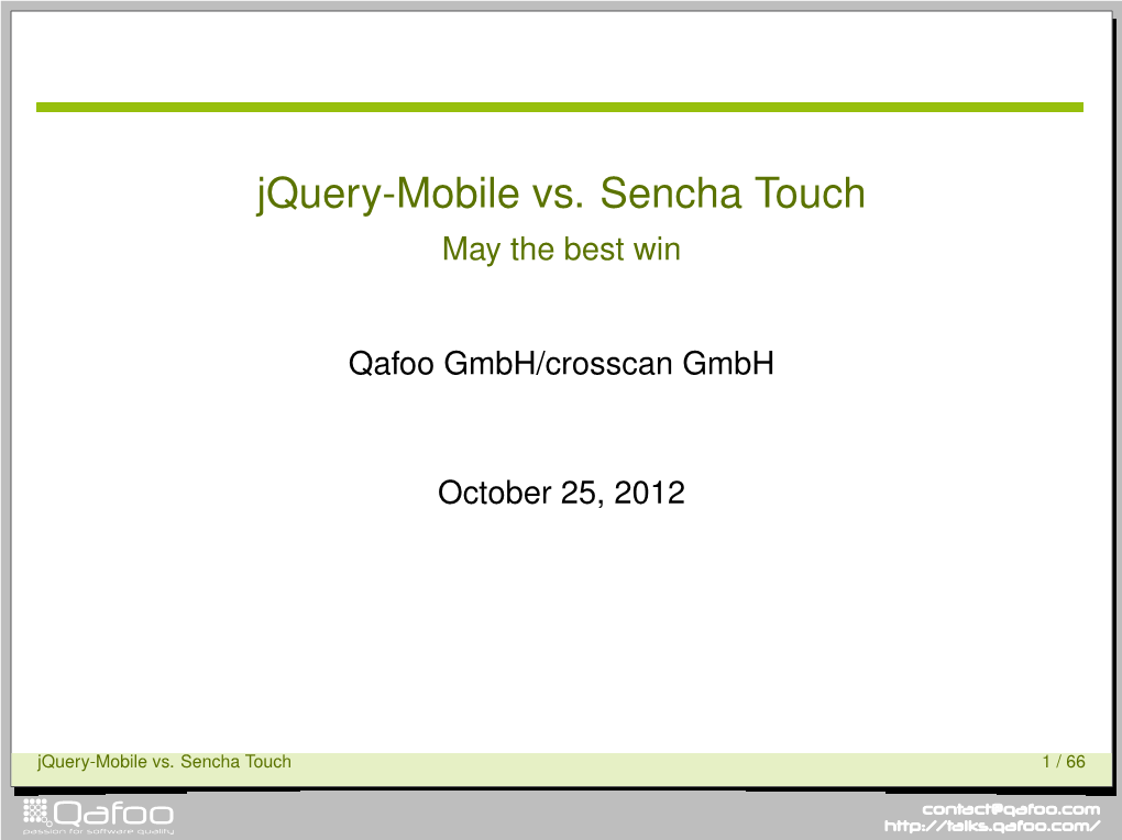 Jquery-Mobile Vs. Sencha Touch May the Best Win