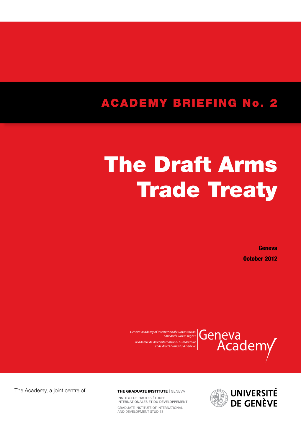 The Draft Arms Trade Treaty