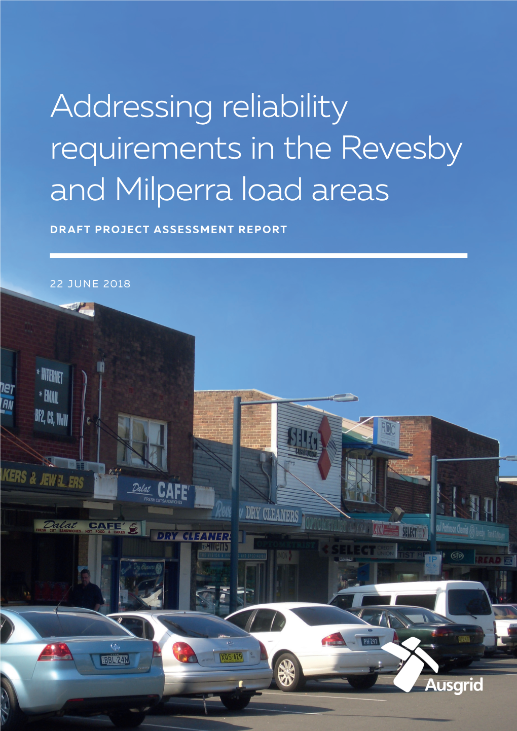 Addressing Reliability Requirements in the Revesby and Milperra Load Areas
