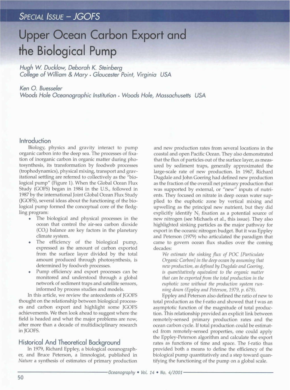 Upper Ocean Carbon Export and the Biological Pump Hugh W