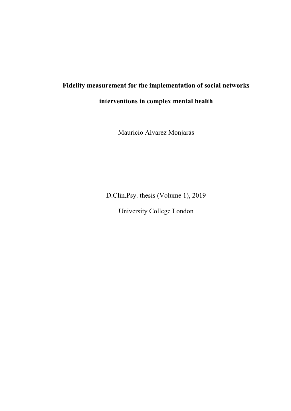 Fidelity Measurement for the Implementation of Social Networks