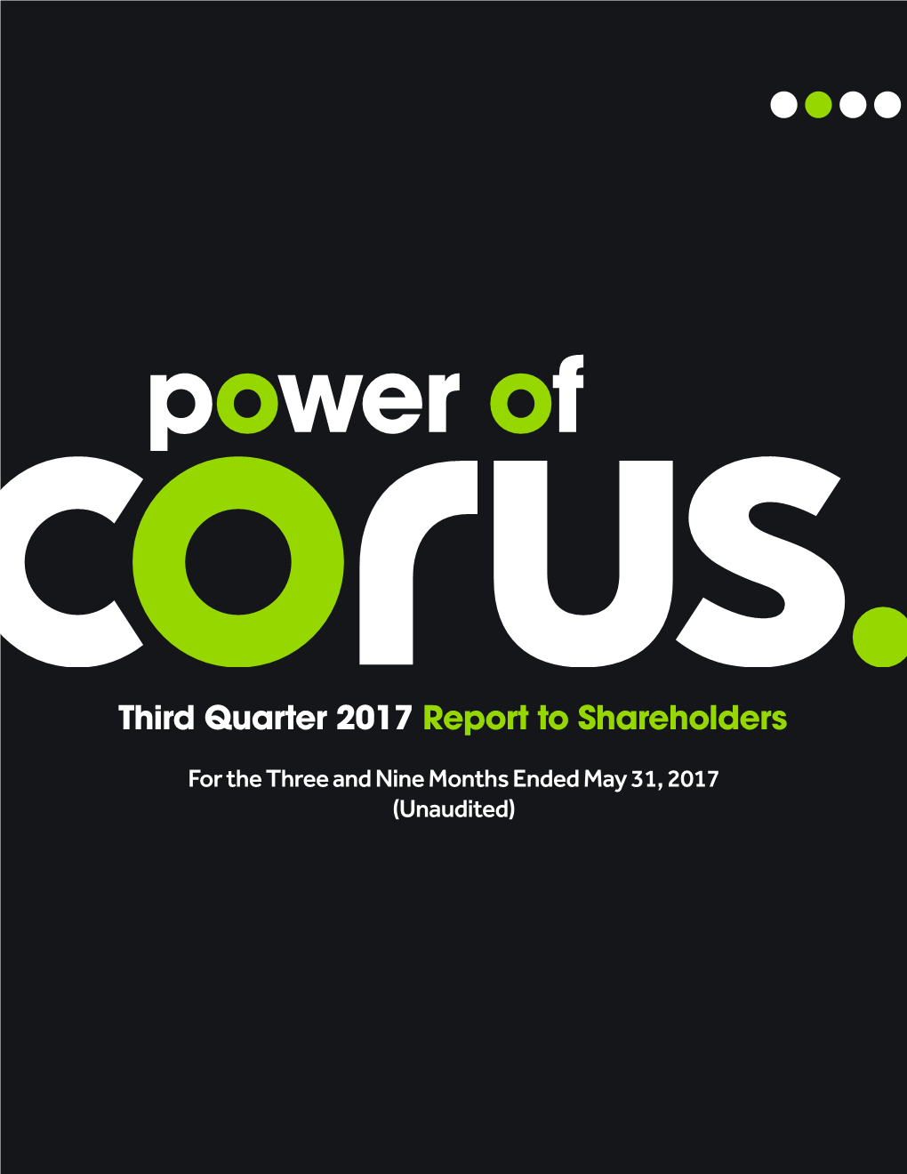 Third Quarter 2017 Report to Shareholders