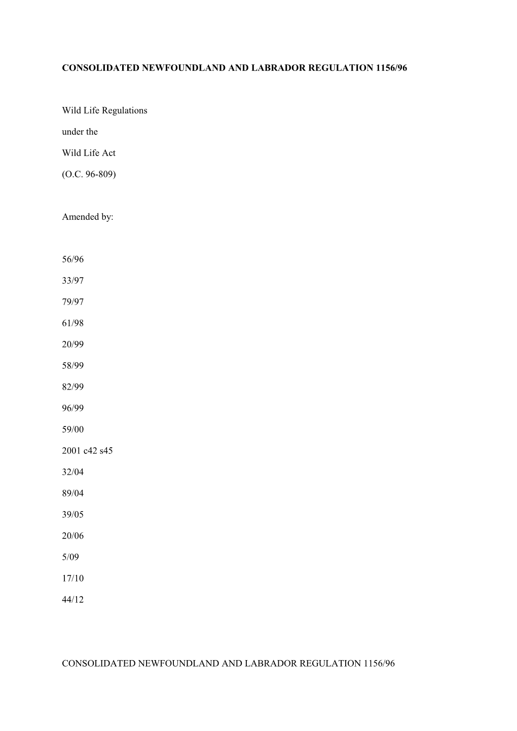 Consolidated Newfoundland and Labrador Regulation 1156/96