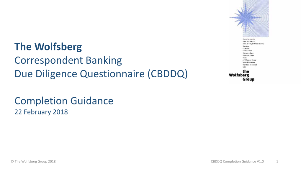 The Wolfsberg Correspondent Banking Due Diligence Questionnaire (CBDDQ)