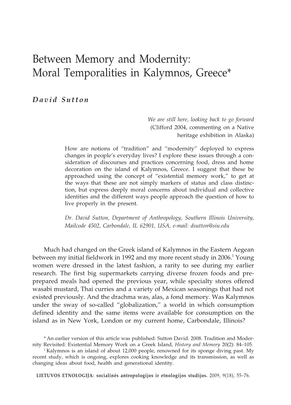 Between Memory and Modernity: Moral Temporalities in Kalymnos, Greece*