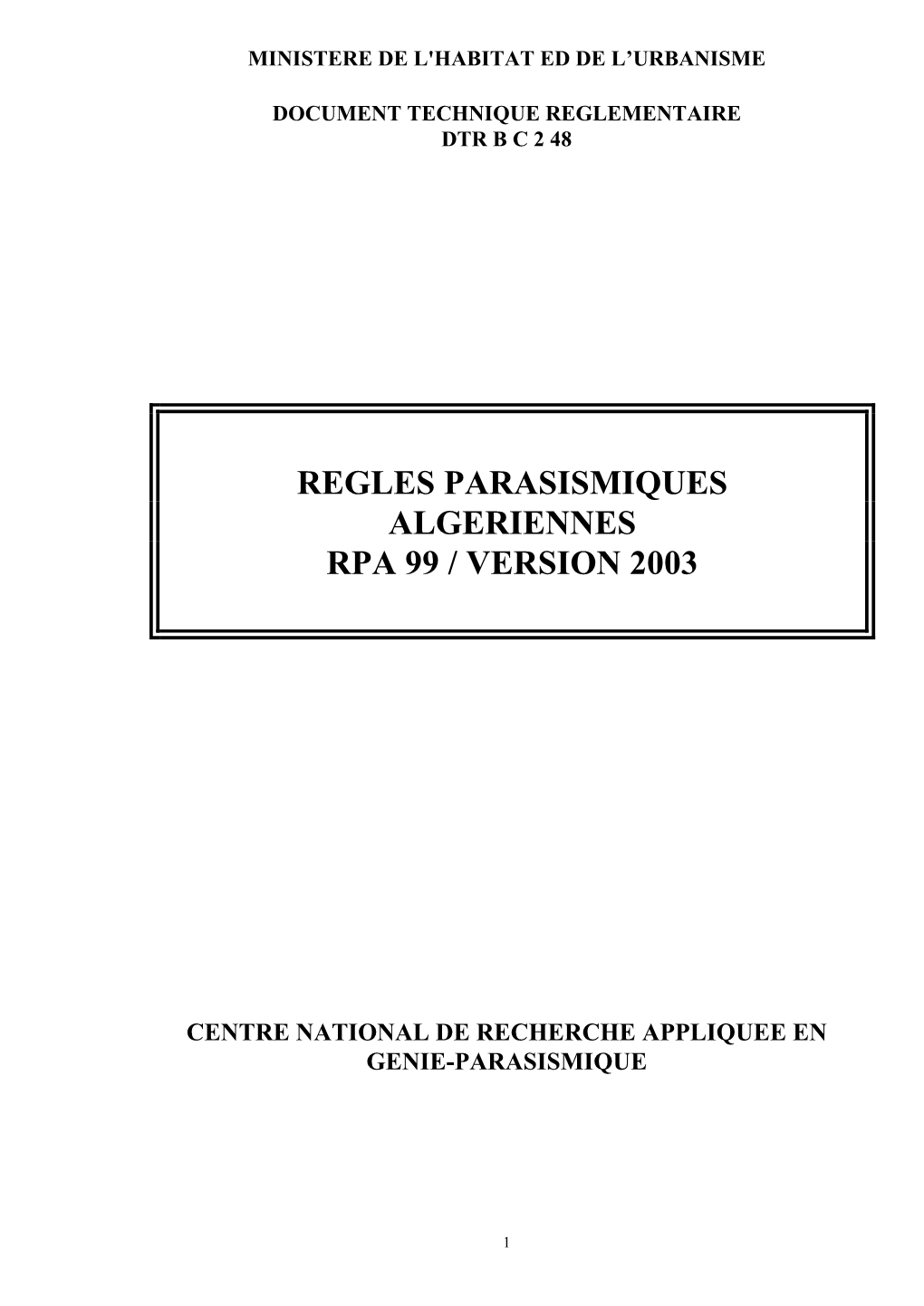 Regles Parasismiques Algeriennes Rpa 99 / Version 2003