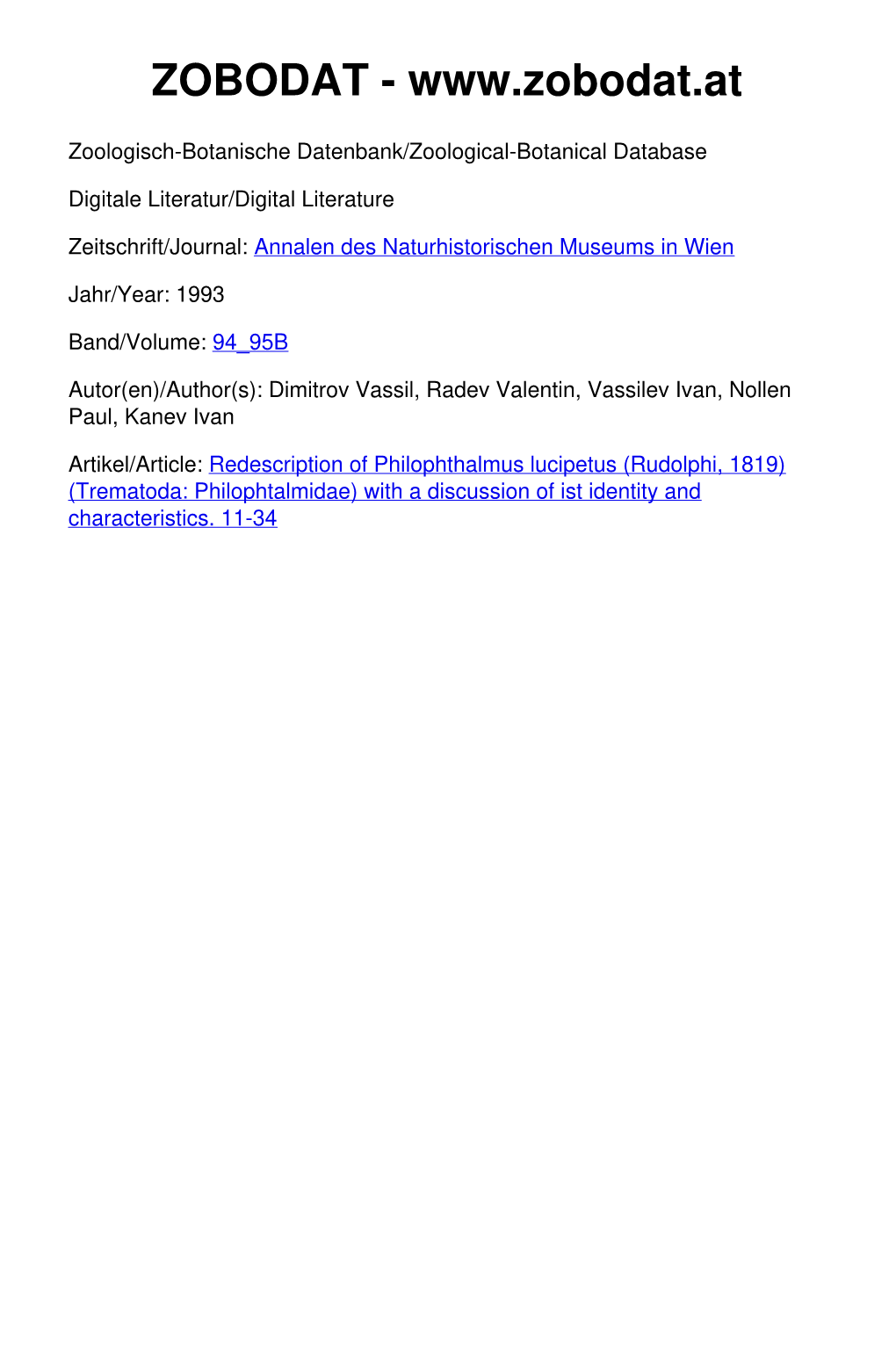 Redescription of Philophthalmus Lucipetus (Rudolphi, 1819) (Trematoda: Philophtalmidae) with a Discussion of Ist Identity and Characteristics