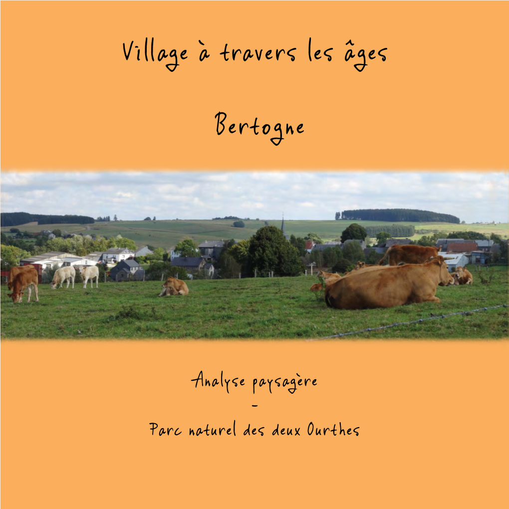 Village À Travers Les Âges Bertogne