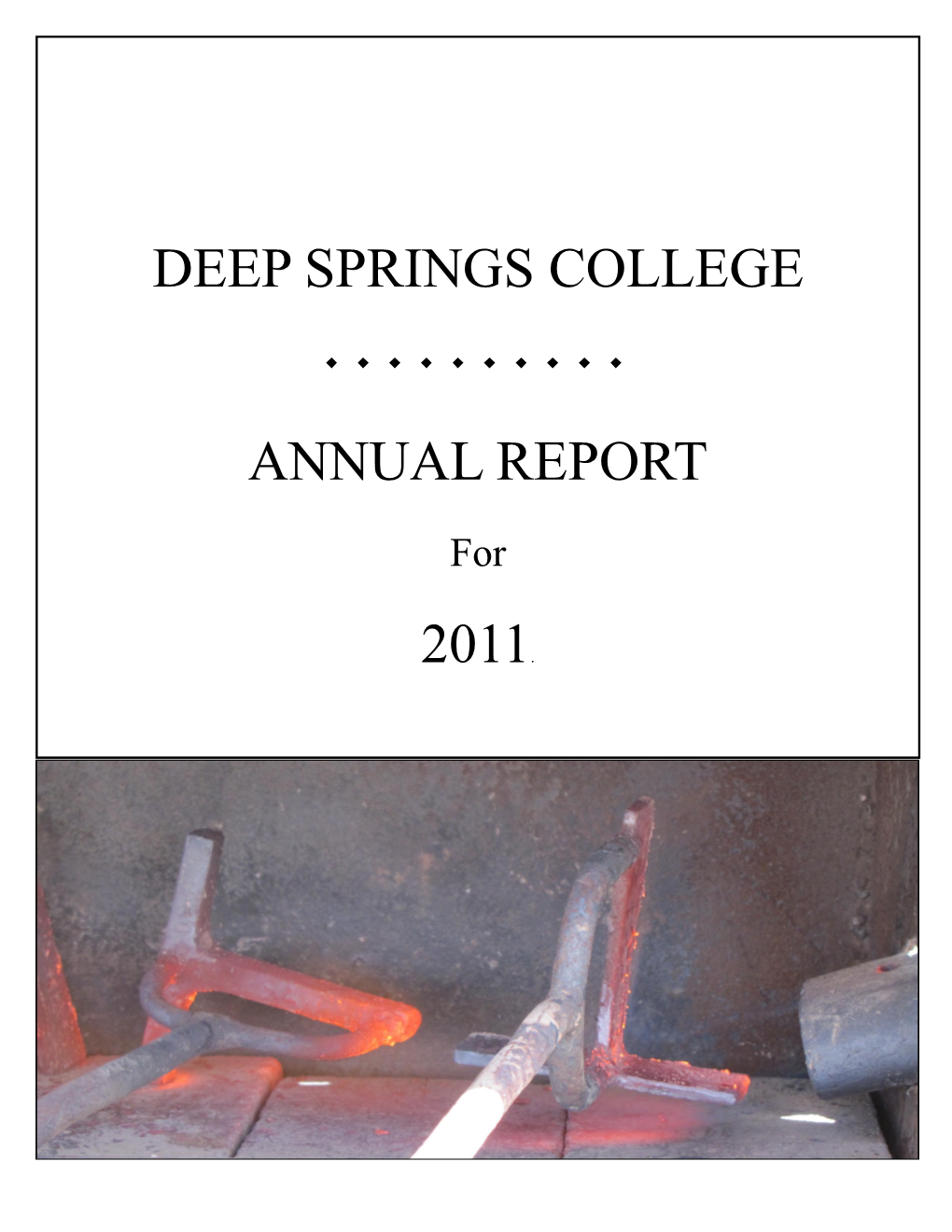 Deep Springs College Annual Report 2011