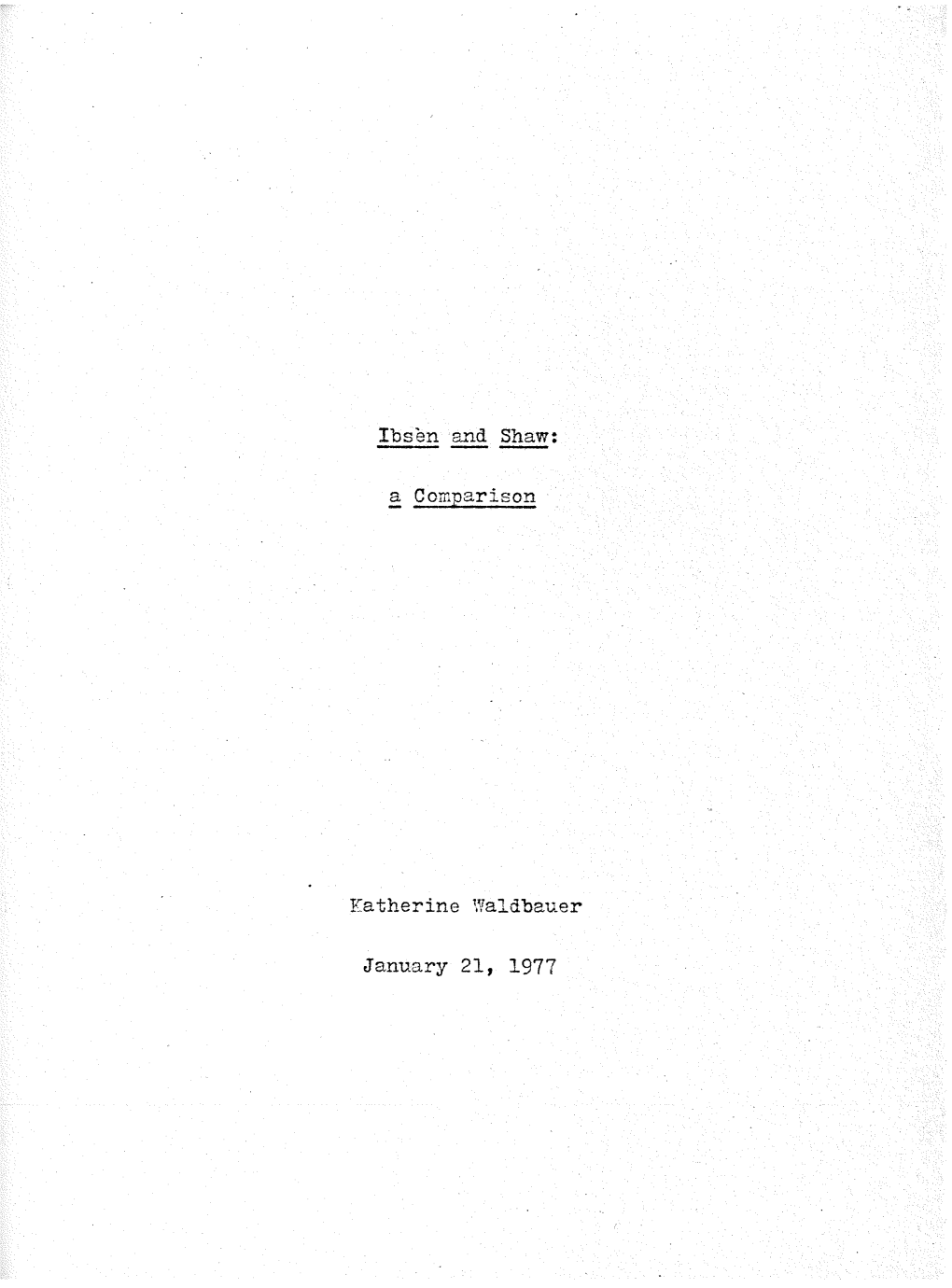 Ibsen and Shaw: a Comparison January 21, 1977