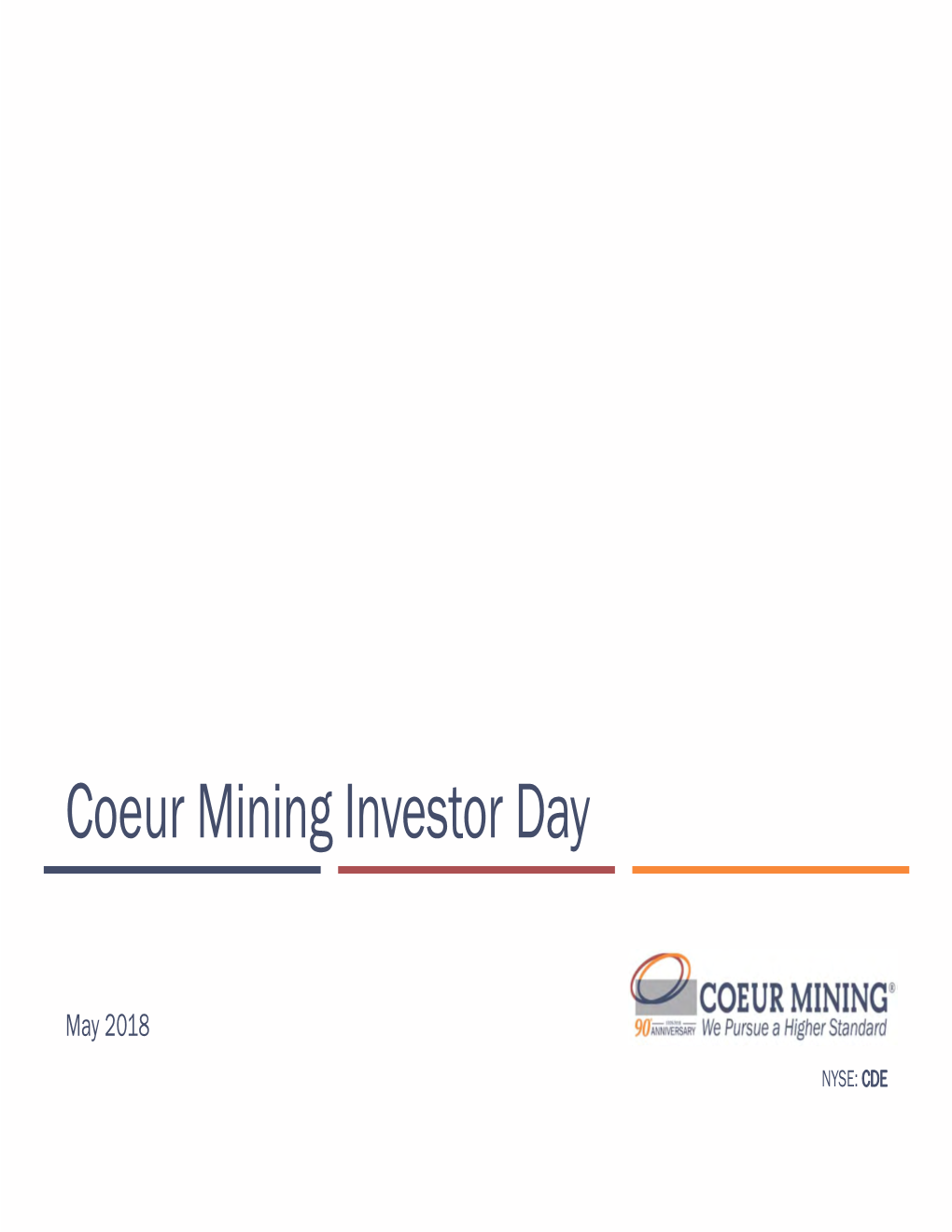 Coeur Mining Investor Day